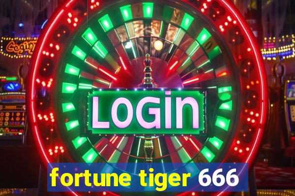 fortune tiger 666